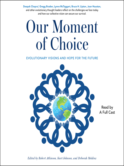 Title details for Our Moment of Choice by Robert Atkinson - Available